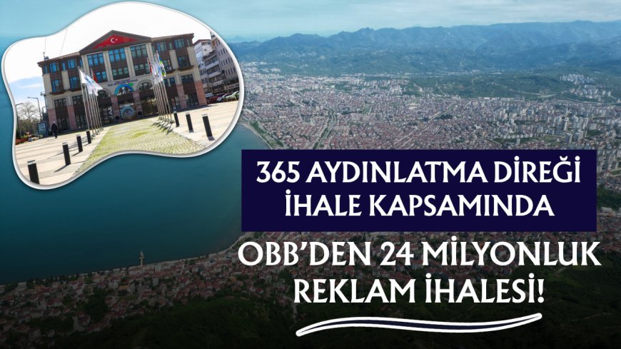 365 Aydınlatma Direği İhale Kapsamında | OBB’den 24 Milyonluk Reklam İhalesi!