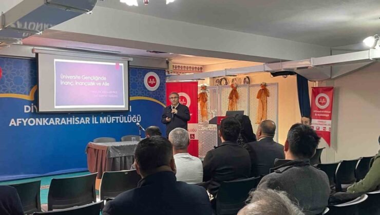 Afyonkarahisar’da ‘Üniversite Gençliğinde İnanç ve Aile’ semineri