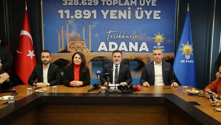 AK Parti’nin Adana’daki üye sayısı 328 bin 629 oldu
