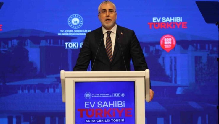 Bakan Işıkhan: “500 bin konut projesi Türkiye tarihinde şimdiye kadar atılmış en büyük adım”