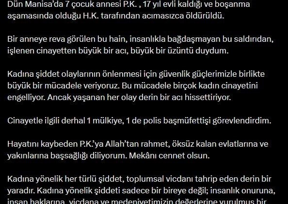Bakan Yerlikaya: “(Manisa’daki cinayet) Cinayetle ilgili derhal 1 mülkiye, 1 de polis başmüfettişi görevlendirdim”