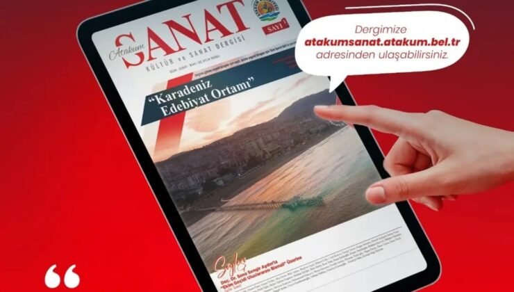 Atakum Belediyesinin ilk dijital sanat dergisi yayında