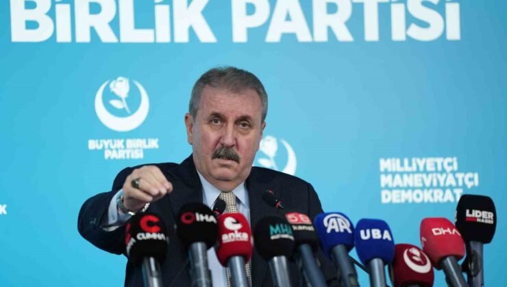 BBP Genel Başkanı Destici: “Savaş mı var bu ülkede de CHP barış konferansı düzenledi?”