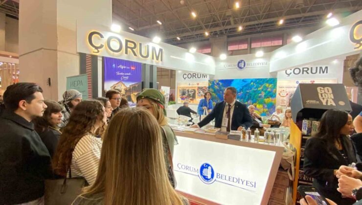 Çorum’un gastronomi zenginliği uluslararası fuarda tanıtıldı