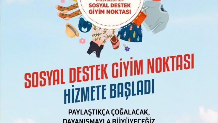 Efeler’in Sosyal Destek Giyim Noktası hizmete başladı
