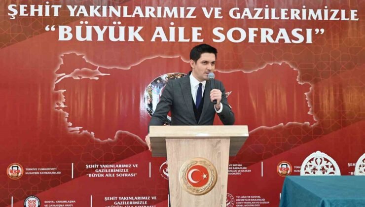 Kaymakam Çakır şehit aileleri ve gazilerle iftarda buluştu