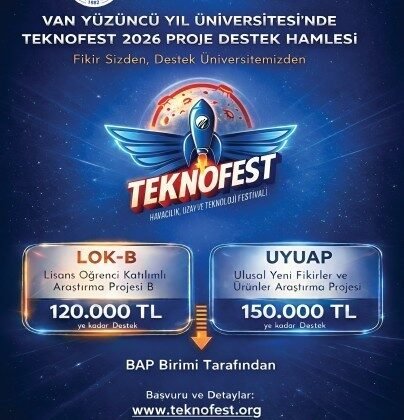 TEKNOFEST 2026 yolunda Van YYÜ’den öğrenci ve akademisyenlere önemli destek