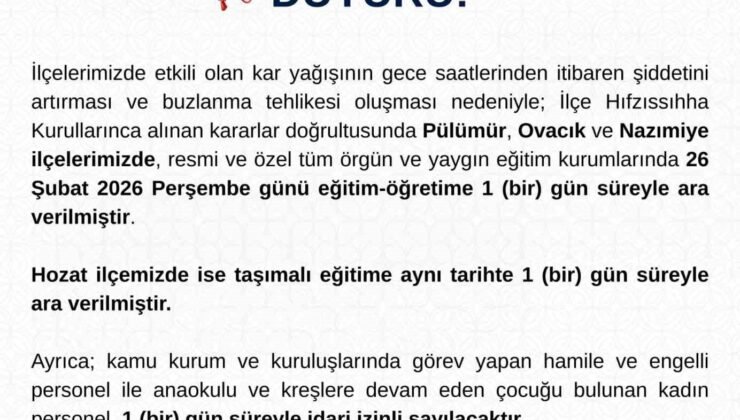 Tunceli’nin 3 ilçesinde eğitime 1 gün ara verildi