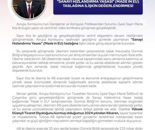 Bakan Bolat: “AB ile ekonomik ve ticari başlıklarda yürüttüğümüz yakın istişarelerde, ikili entegrasyonumuzu derinleştirmek üzere çalışmaya devam edeceğiz”