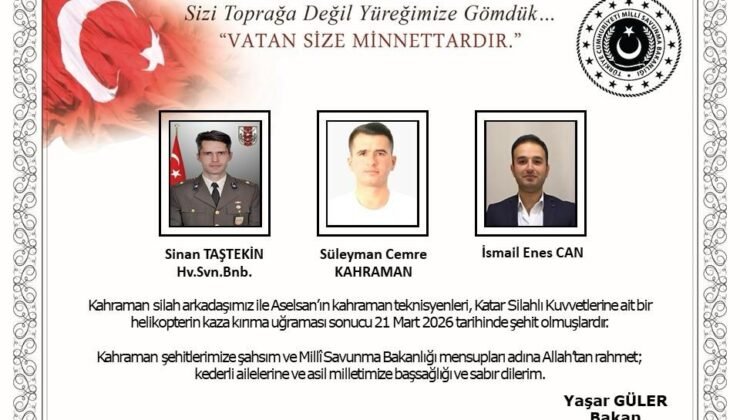 Bakan Güler’den Katar’daki helikopter kazasındaki şehitler için taziye mesajı