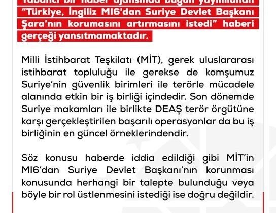 DMM’den “Türkiye, İngiliz MI6’dan Suriye Devlet Başkanı Şara’nın korumasını artırmasını istedi” haberine yalanlama