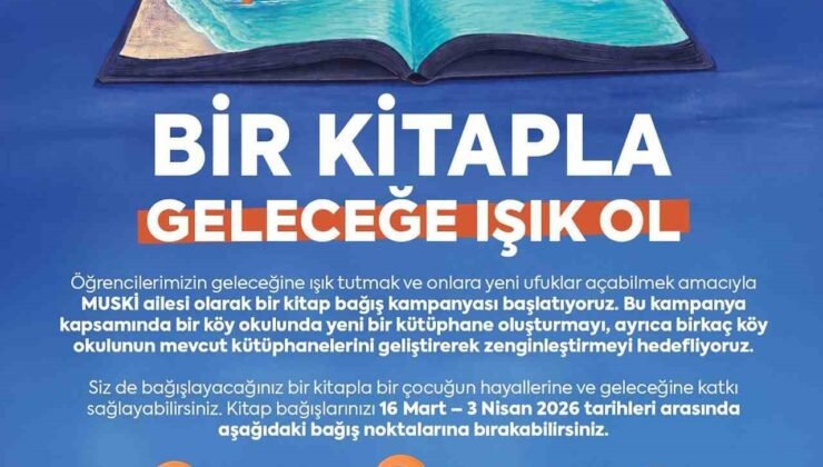 MUSKİ’den “Bir Kitapla Geleceğe Işık Ol” kampanyası