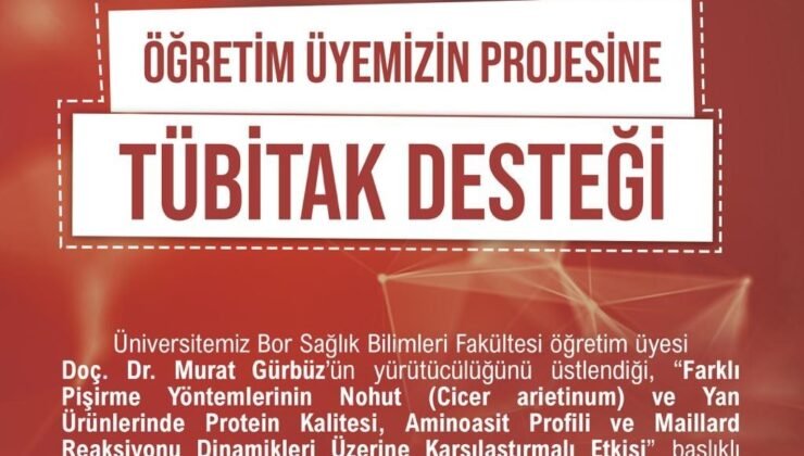 NÖHÜ projesi TÜBİTAK tarafından desteklenmeye hak kazandı