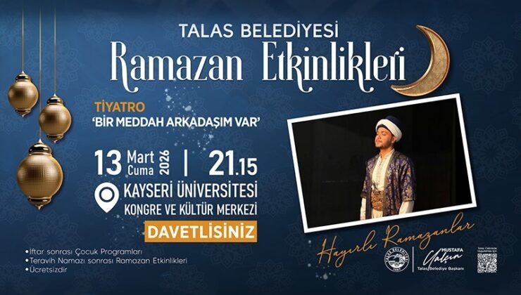 Talas’ın Ramazan etkinliklerinde son hafta heyecanı